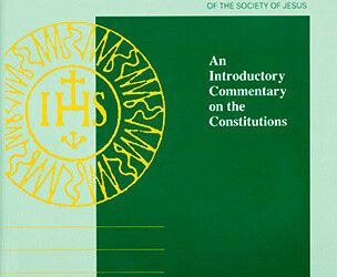 Front cover of the volume The Constitutions of the Society of Jesus : An Introductory Commentary on the Constitutions