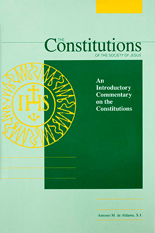 Front cover of the volume The Constitutions of the Society of Jesus : An Introductory Commentary on the Constitutions